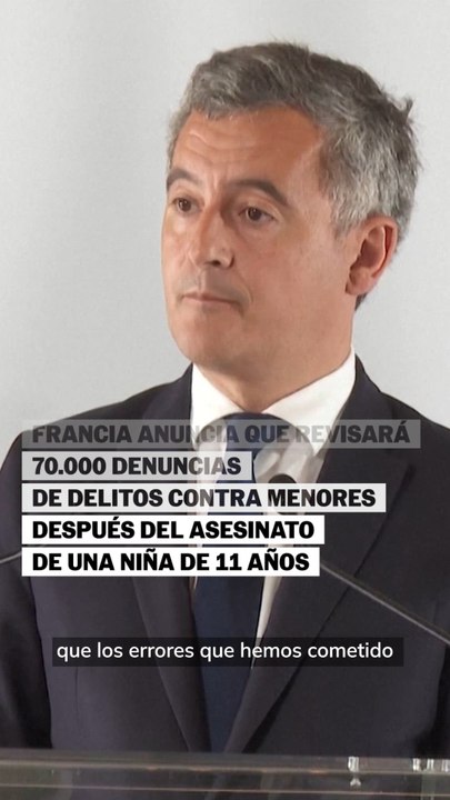 Francia anuncia que revisará 70.000 denuncias de delitos contra menores después del asesinato de una niña de 11 años