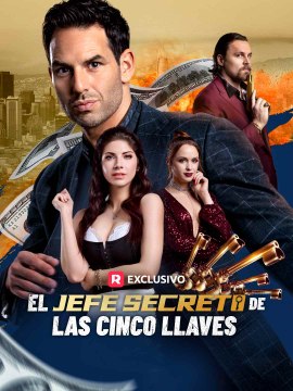 El Jefe Secreto de las Cinco Llaves serie completa