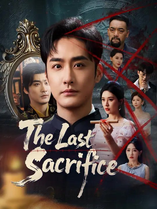 The Last Sacrifice | Full Series | Short Drama English