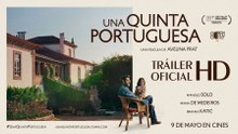 Primer Tráiler Oficial de 'Una quinta portuguesa'