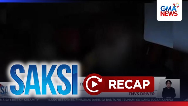 Saksi: (Part 2) TNVS driver, patay matapos barilin ng pasahero; Magnitude 7.8 na lindol sa Mindanao, dulot din ng paggalaw ng Cotabato trench