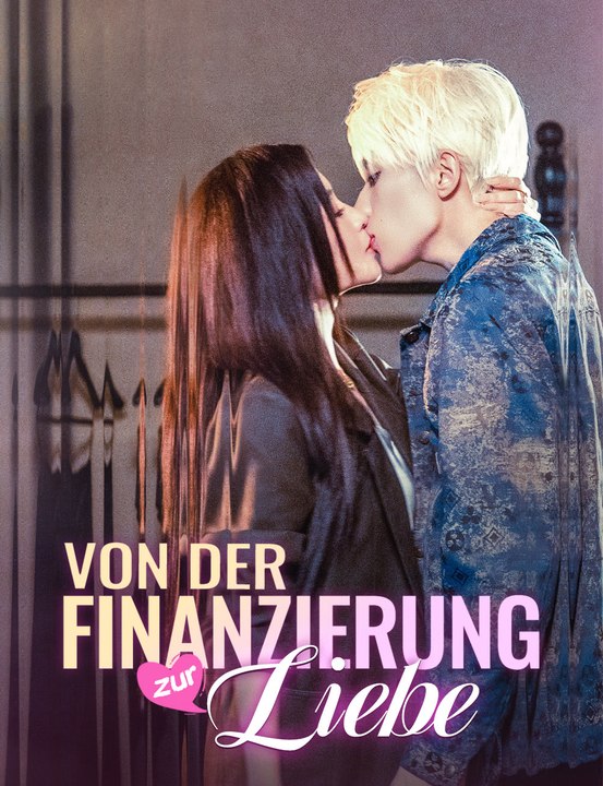 Von der Finanzierung zur Liebe - Full Drama | German Sub 2026