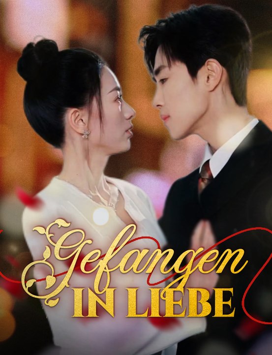 Gefangen in Liebe - Full Drama | German Sub 2026