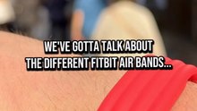 Fitbit Air Bands: Which One Should You Buy?