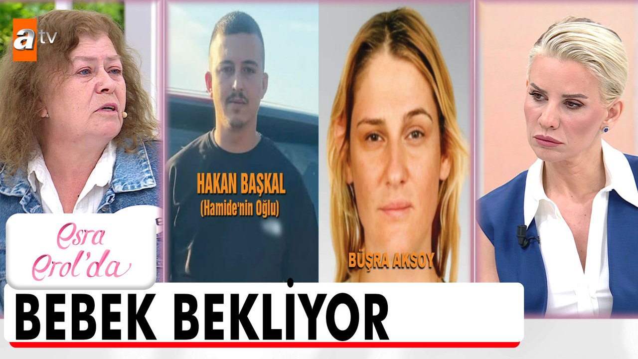 Büşra evli oğlumdan hamileymiş - Esra Erol'da 8 Haziran 2026