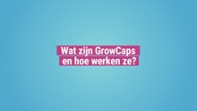 All-In-1 GrowCaps: De juiste voedingsstoffen, op het juiste moment, voor de beste toppen