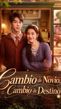 Cambio de Novio, Cambio de Destino (Español) - Episodio Completo | Romance, Segunda Oportunidad, Drama Urbano #AGS