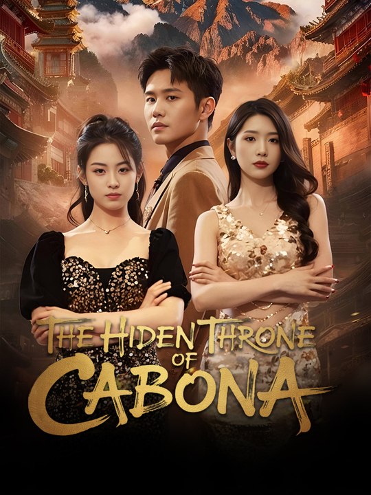 The Hidden Throne of Cabona | Full Series (79 eps) HD
