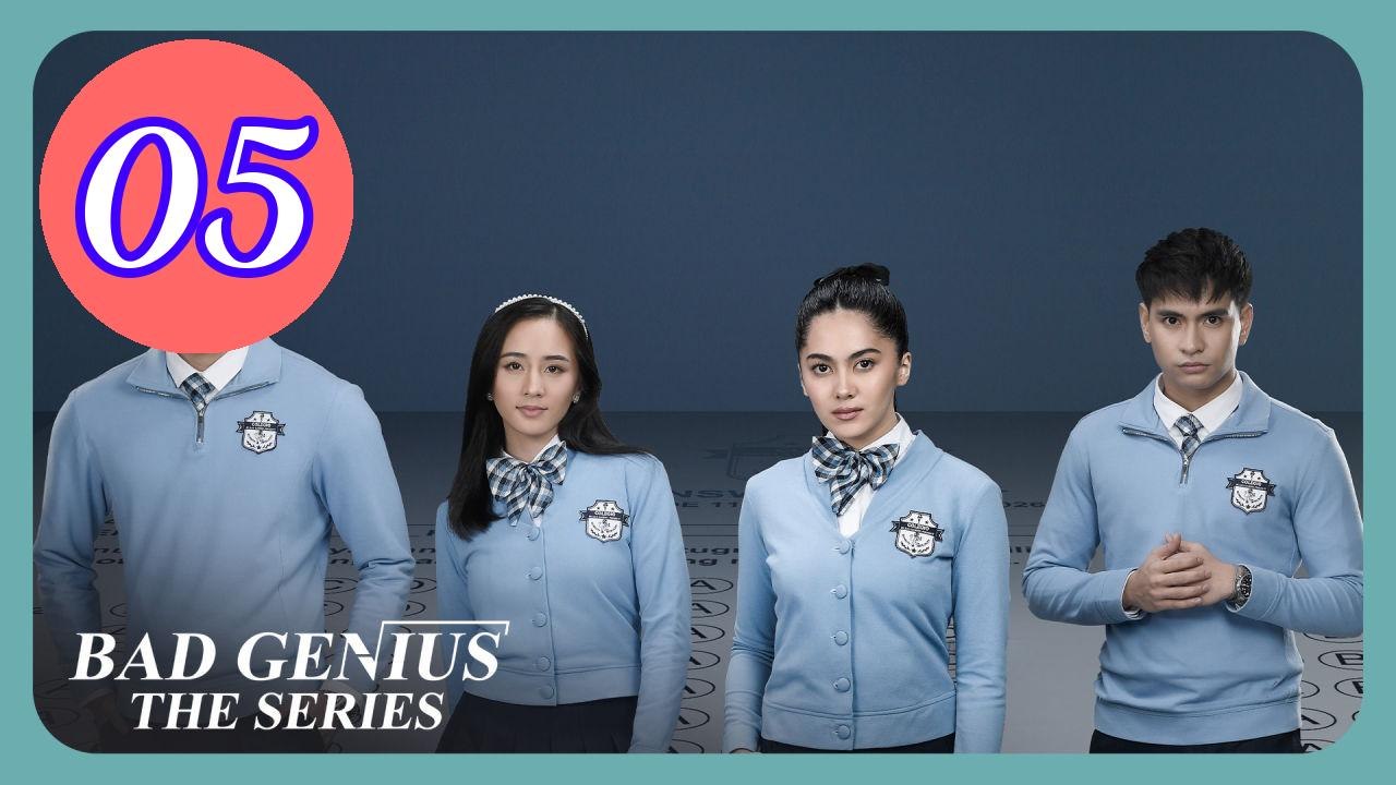 Bad Genius The Series Episode 5 Engsub