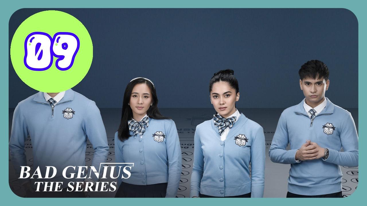 Bad Genius The Series Episode 9 Engsub