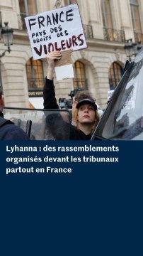 Affaire Lyhanna : les rassemblements organisés devant les tribunaux partout en France