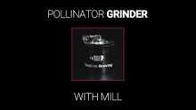 RQS Pollinator Grinder With Mill