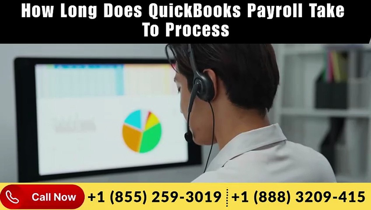 How long does QuickBooks payroll take to process