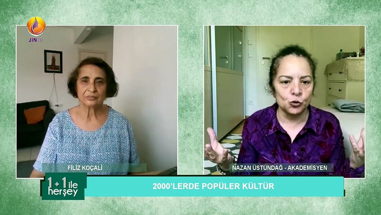 JIN TV |1+1 ile herşey-Filiz Koçali-Nazan Üstündağ-2000'lerde Popüler Kültür