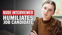 Rude Interviewer Belittles a Job Candidate Without Knowing She’s the CEO