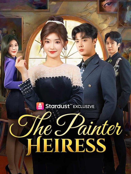 The Painter Heiress | Full Series | Short Drama English