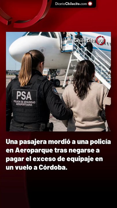 Una pasajera mordió a una policía en Aeroparque tras negarse a pagar el exceso de equipaje en un vuelo a Córdoba.