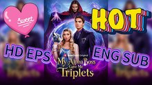 👶🏻Alpha Boss’s Triplets: My Alpha Boss Gave Me Triplets [Full Movie]