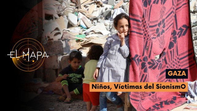 El Mapa | Gaza | Niños, víctimas del sionismo 08-06-2026