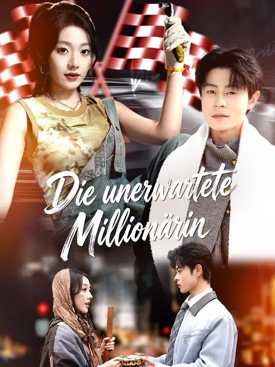 Die unerwartete Millionärin | Komplette Serie | Short Drama Deutsch
