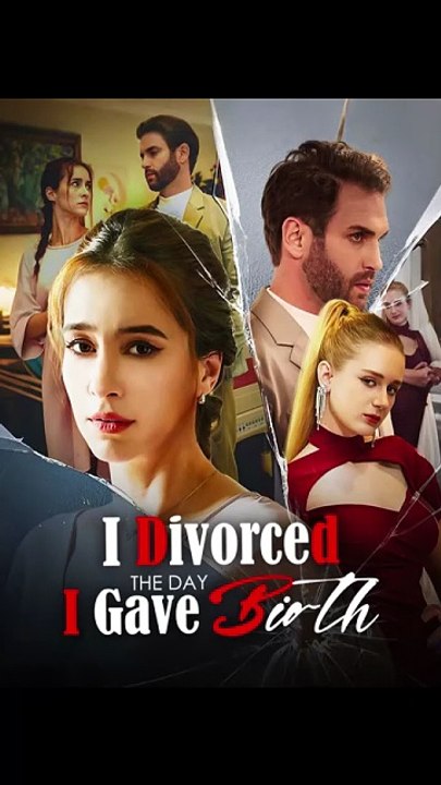 EngSub I Divorced the Day I Gave Birth full HD [Full Movie]