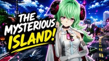 The Mystery of the New Island Begins! | NTE 1.1 Main Story