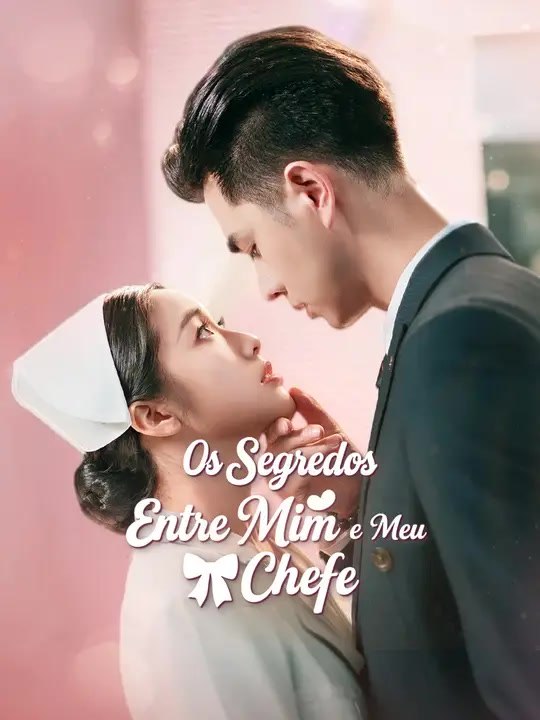 Os Segredos Entre Mim e Meu Chefe | Série Completa | Short Drama Português