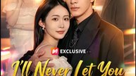 I'll Never Let You Die Again- Full Drama Movie English Sub