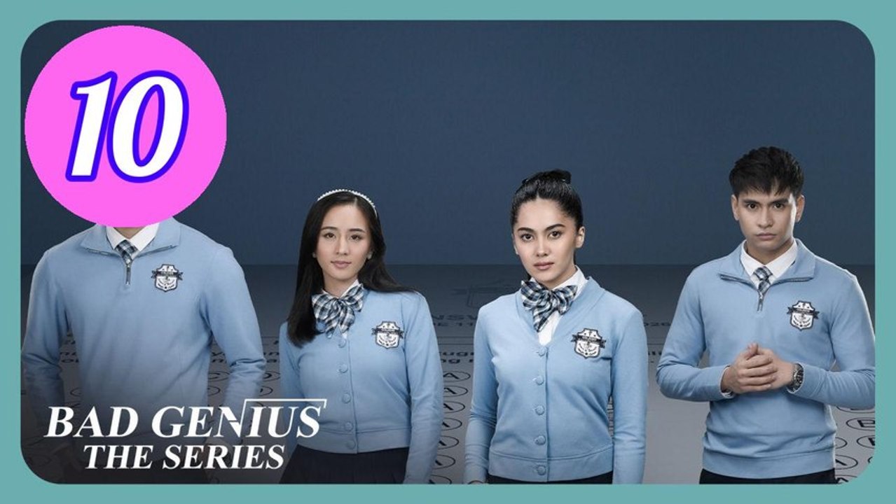 Bad Genius The Series Episode 10 Engsub