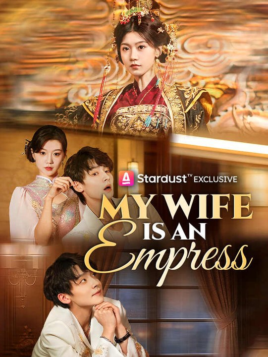 My Wife Is an Empress | Full Series | Short Drama English