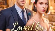 Loved by the Man Who Hated Her | Full Series | Short Drama English