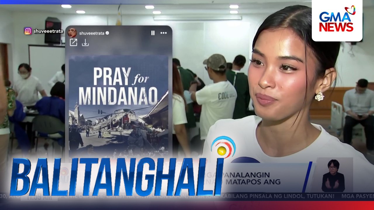 Ilang celebrities, nakiisa sa mga panalangin para sa pagbangon ng Mindanao matapos ang malakas na lindol | Balitanghali