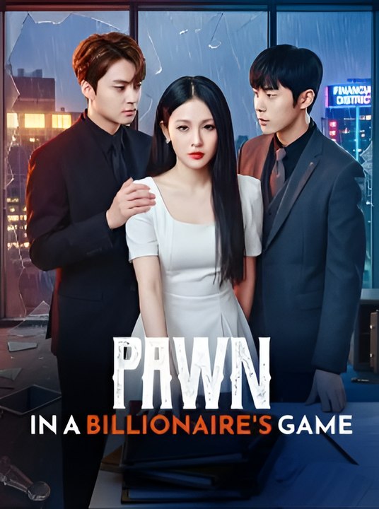 Pawn in a Billionaire's Game-Drama FULL MOVIES ENGLISH SUB