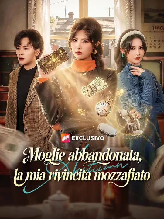 Moglie abbandonata, la mia rivincita mozzafiato | Serie Completa | Short Drama Italiano