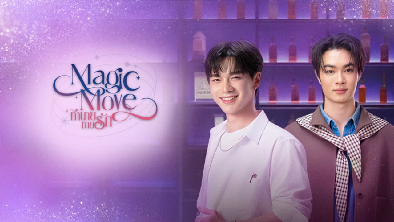 Magic Move (2026) - Episode 6 Eng Sub