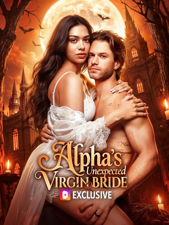 🍿🍿🍿 Alpha's Unexpected Virgin Bride🍿🍿🍿