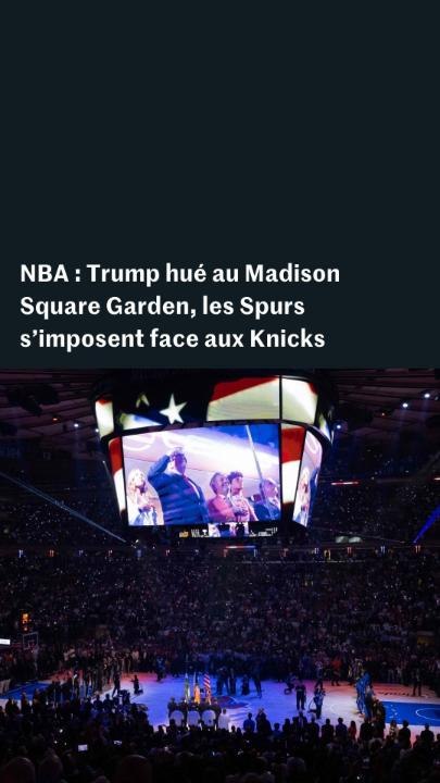 Finales NBA : Trump hué, Victor Wembanyama et les Spurs s’imposent à New York
