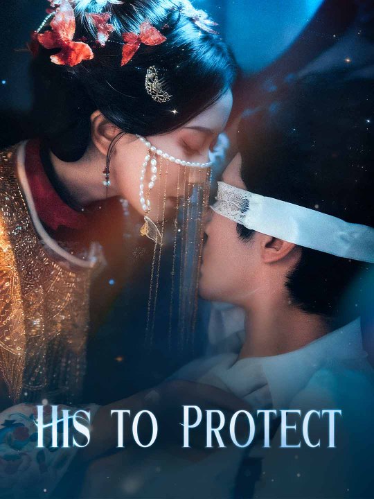 His to Protect Full Movie