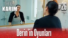 Derin'in Oyunları #26