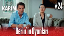 Derin'in Oyunları #24