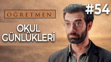 Okul Günlükleri #54