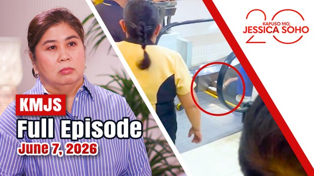 KMJS June 7, 2026 Full Episode | Kapuso Mo, Jessica Soho