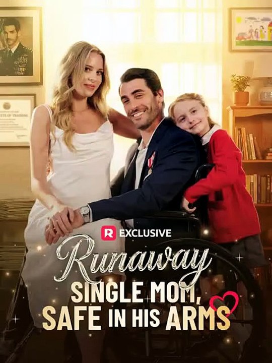 ReelShort ◇ Runaway Single Mom Safe in His Arms ◇ Protected by the Man She Never Expected