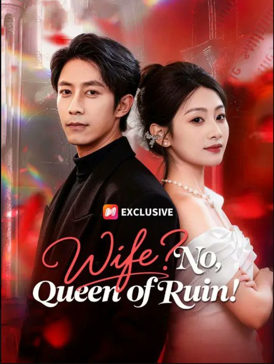(Dubbed) Wife? No, Queen of Ruin!- Drama Movie English Sub