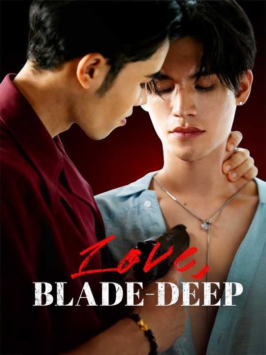 Love, BladeDeep - Full Episode