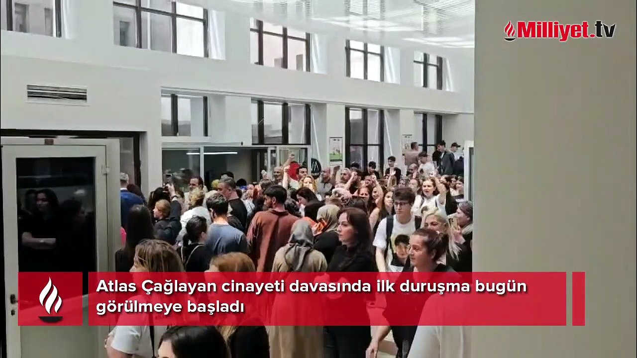 Atlas Çağlayan'ın ölümüne ilişkin dava başladı