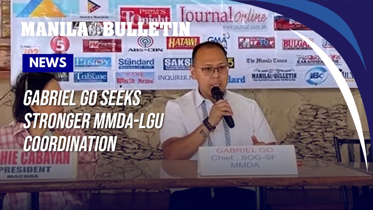 Gabriel Go seeks stronger MMDA-LGU coordination