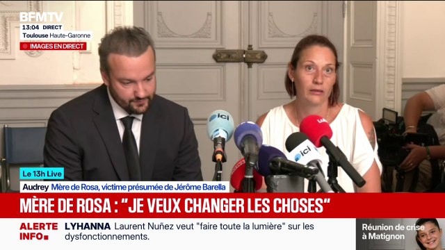 Je suis là pour essayer de changer les choses explique la mère de Rosa, victime présumée de Jérôme Barella
