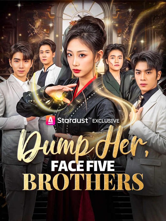 Dump Her, Face Five Brothers | Full Series | Short Drama English