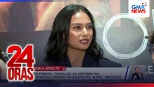 Klea Pineda, pumalag sa netizen na nagpadala umano sa kanya ng 'rape' message | 24 Oras